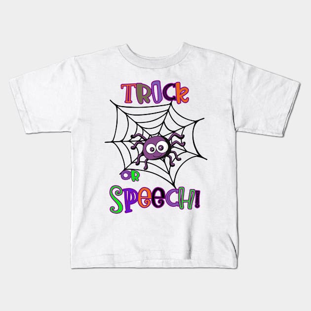 Trick or Speech Halloween spiderweb Kids T-Shirt by Daisy Blue Designs